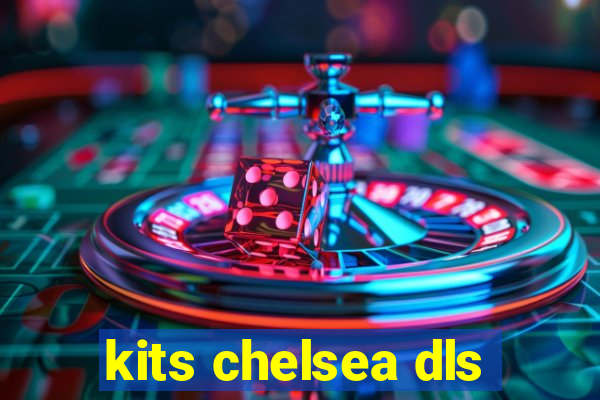 kits chelsea dls